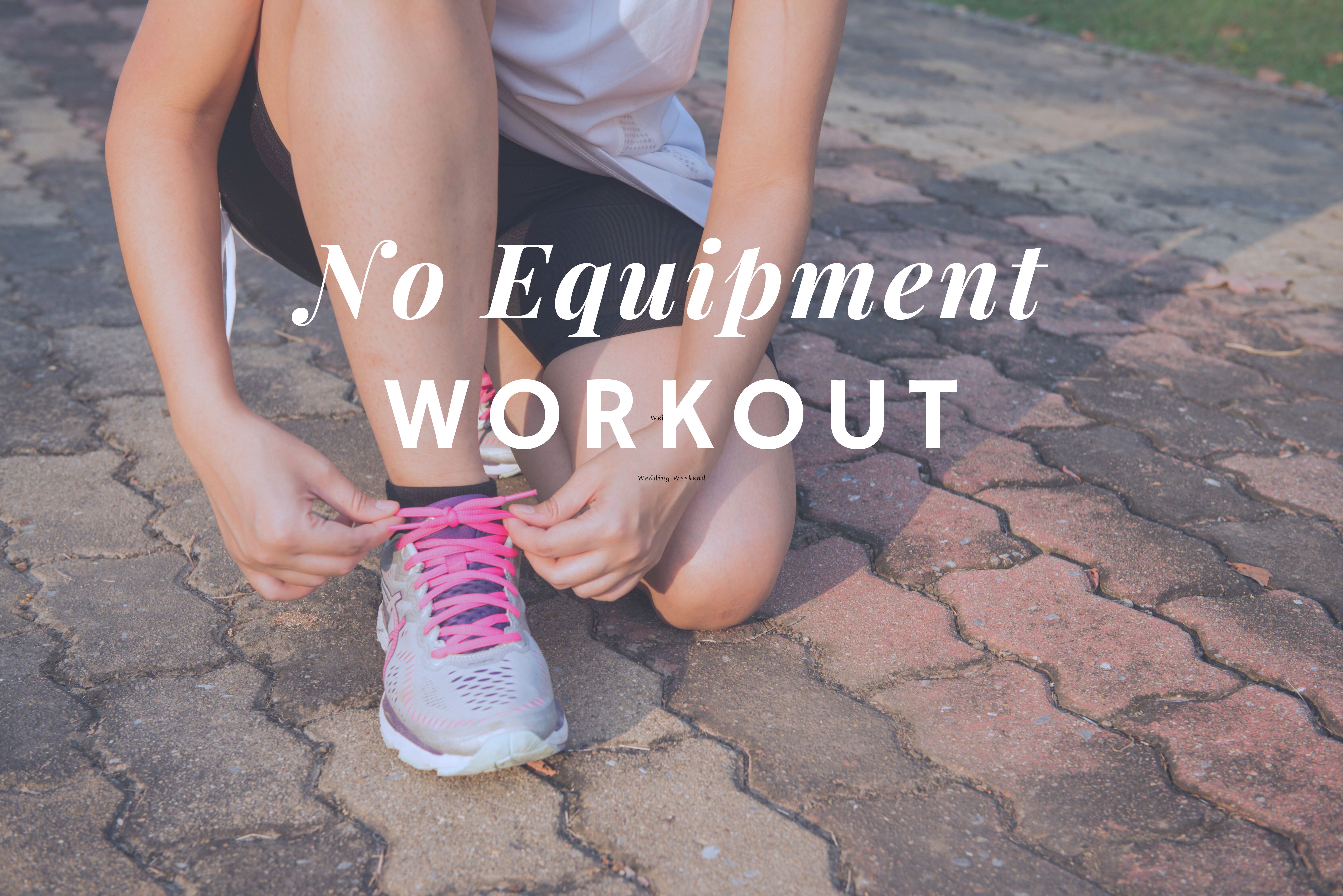 No Equipment Workout