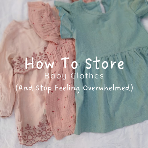 How to Store Baby Clothes
