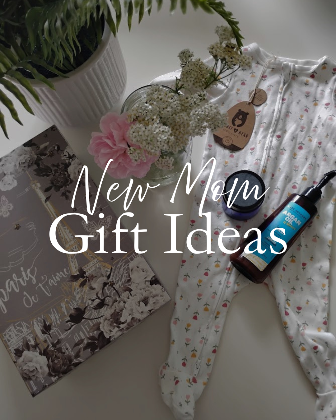 New Mom Gift Ideas